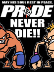 PRIDE NEVER DIE!!hPOPLN^[CXgGAMI